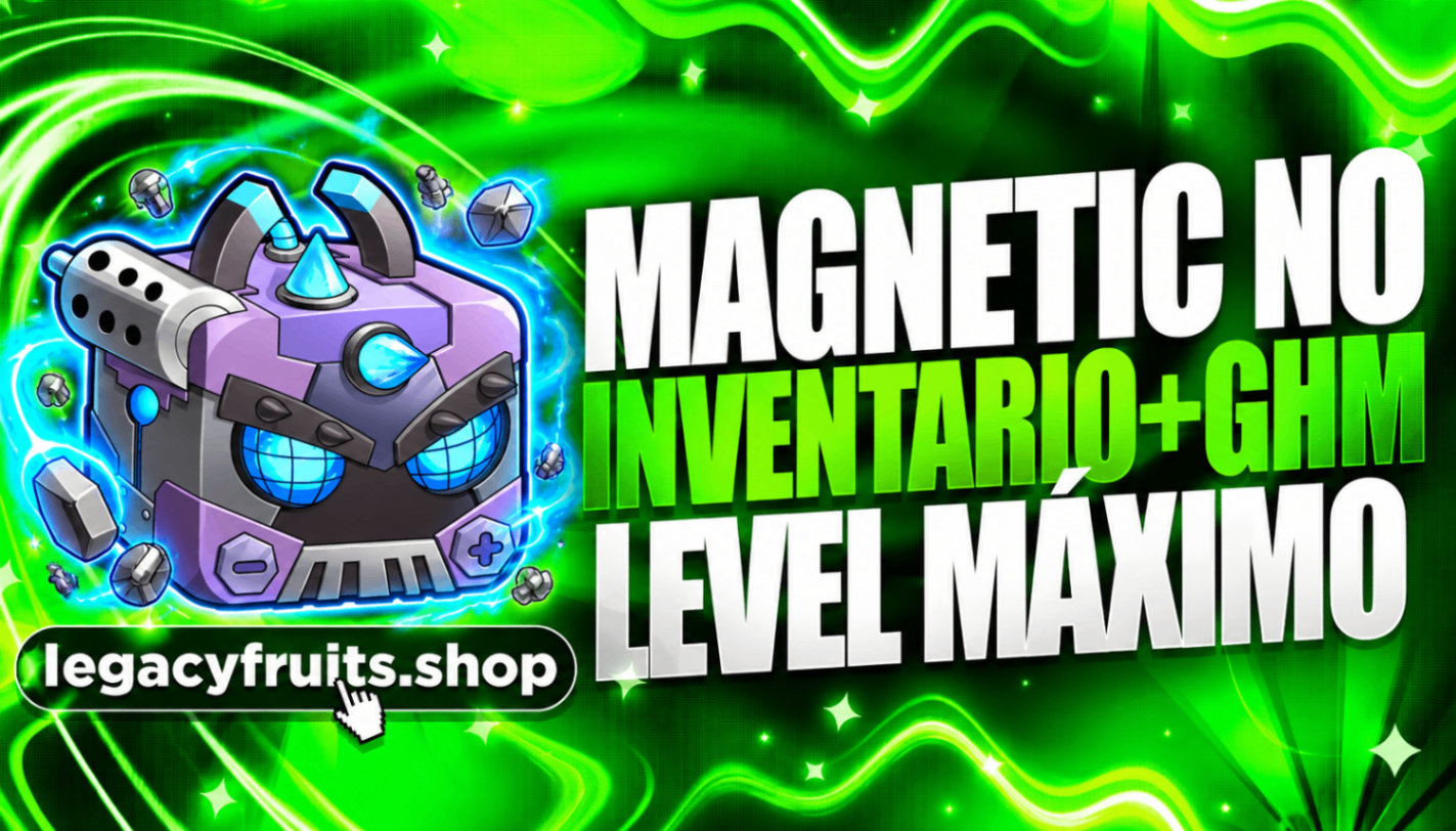 🧲 MAGNETIC NO INVENTÁRIO + GOD HUMAN + LEVEL 2800