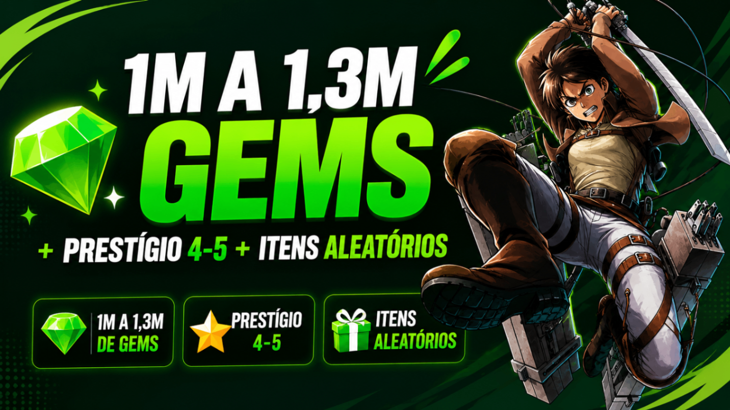 💎 1M a 1,3M de Gems + Prestígio 4–5 + Itens Aleatórios
